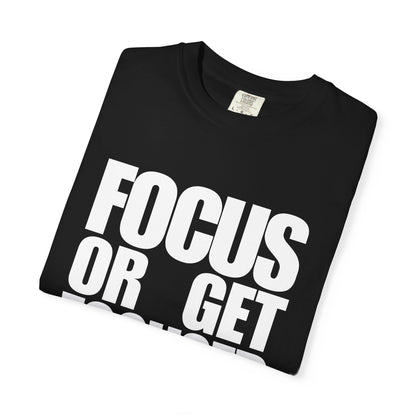 Focus is Essential T-shirt